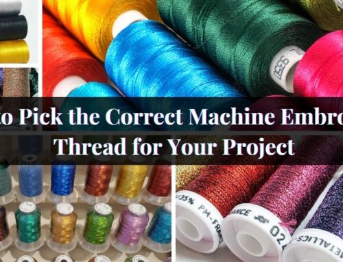 How to Pick the Correct Machine Embroidery Thread